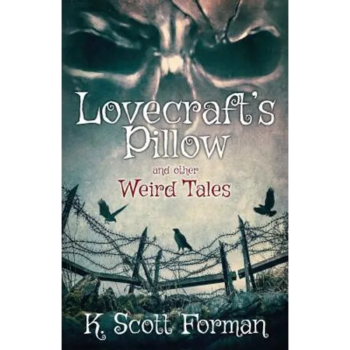 Lovecraft's Pillow and other Weird Tales - Paperback