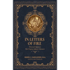 In Letters of Fire - Hardcover