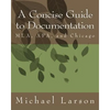 A Concise Guide to Documentation: MLA, APA, and Chicago - Paperback