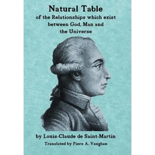 Natural Table: Natural Table of Correspondences Which Exist Between God, Man and the Universe - Hardcover