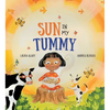 Sun in My Tummy: How the Food We Eat Gives Us Energy from the Sun - Hardcover