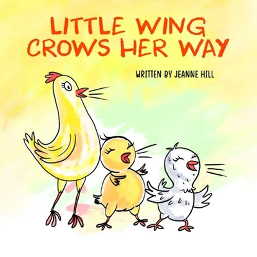Little Wing Crows Her Way - Paperback