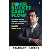 Four Bucket Cash Flow: Even profit making companies can go bust with poor cash flow, Don't let it happen to you - Paperback