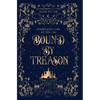 Bound By Treason - Hardcover