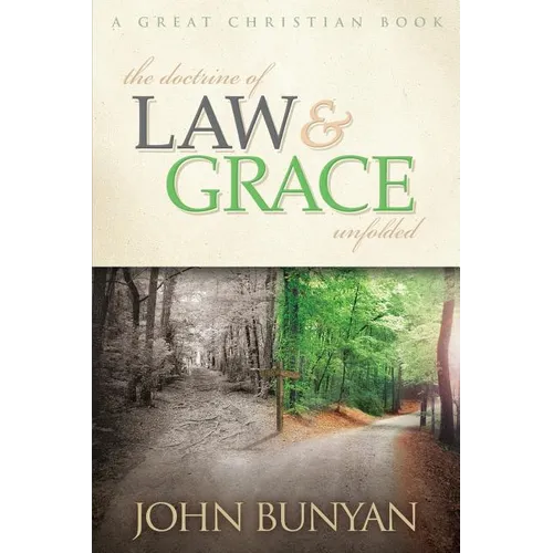 The Doctrine of Law and Grace Unfolded - Paperback