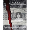 Murder by Decree: The Crime of Genocide in Canada: A Counter Report to the "Truth and Reconciliation Commission" - Paperback