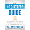 The No Quitters Guide to Crushing Real Estate Investing and Building an Extraordinary Life - Paperback