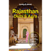 Lonely Planet Rajasthan, Delhi & Agra: Plan the Trip of a Lifetime Detailed Itineraries & Maps Insider Tips Covers Taj Mahal, Jaipur, Udaipur, Agra Fo - Paperback