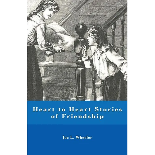 Heart to Heart Stories of Friendship - Paperback