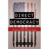 Direct Democracy: And the Curse of the Boiled Frogs - Paperback