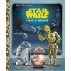 I Am a Droid (Star Wars) - Hardcover