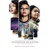 Talentos Ocultos: La Genialidad No Tiene Color. La Fuerza No Tiene Género. El Valor No Tiene Límite. - Paperback