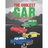 The Coolest Car Coloring Book For Kids: Awesome Fun For A Boy Or Girl That Think Different Kinds Of Cars Are Cool 25 Unique Designs! - Paperback