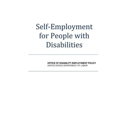 Self-Employment for People with Disabilities - Paperback