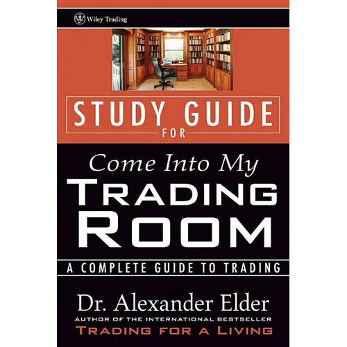 Study Guide for Come Into My Trading Room - Paperback