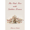 The Oak Tree with Golden Leaves - Paperback