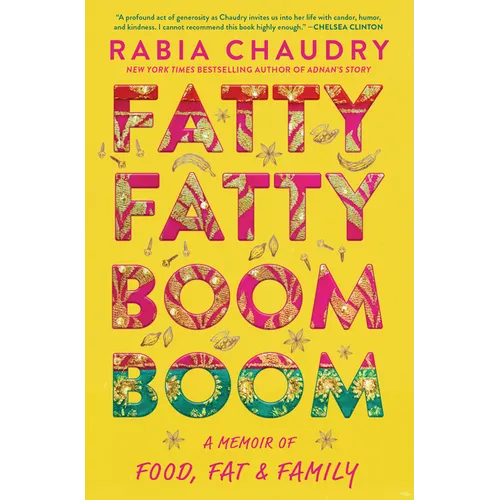 Fatty Fatty Boom Boom: A Memoir of Food, Fat, and Family - Hardcover