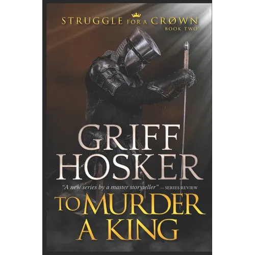 To Murder A King - Paperback
