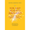 For and Against Abelard: The Invective of Bernard of Clairvaux and Berengar of Poitiers - Hardcover