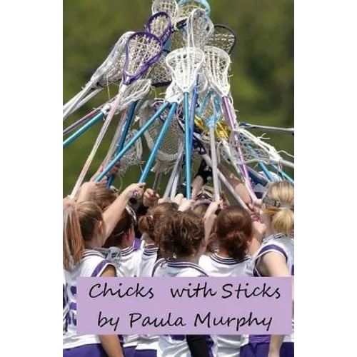 Chicks with Sticks - Paperback