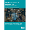 The Neuroscience of Everyday Life: An Applied Guide for Health Sciences Students - Paperback