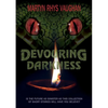 Devouring Darkness - Paperback