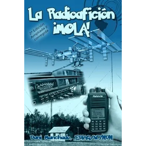 La Radioafición ¡Mola! - Paperback