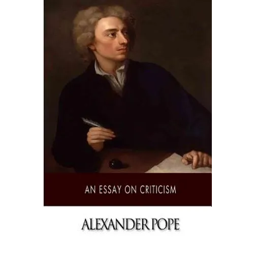 An Essay on Criticism - Paperback