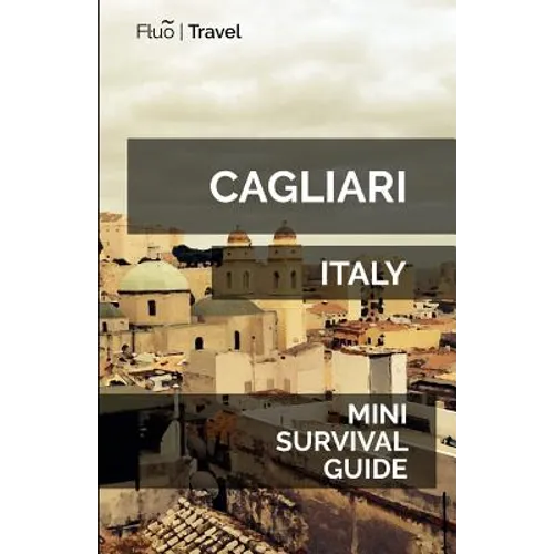 Cagliari Mini Survival Guide - Paperback
