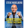 Confessions of a Serial Salesman: 27 Rules for Influencers and Leaders that will change your life and business - Paperback