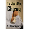 To Live and Die in Chiraq - Paperback