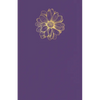 Flower of Grace Journal: King James Easy Read Scripture Promises (Purple Cloth Over Board) - Hardcover