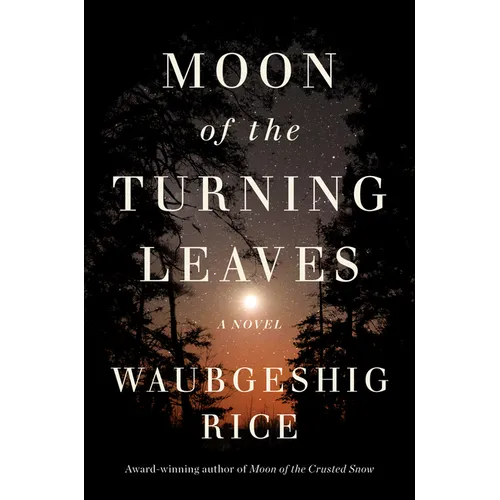 Moon of the Turning Leaves - Hardcover