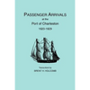 Passenger Arrivals at the Port of Charleston, 1820-1829 - Paperback