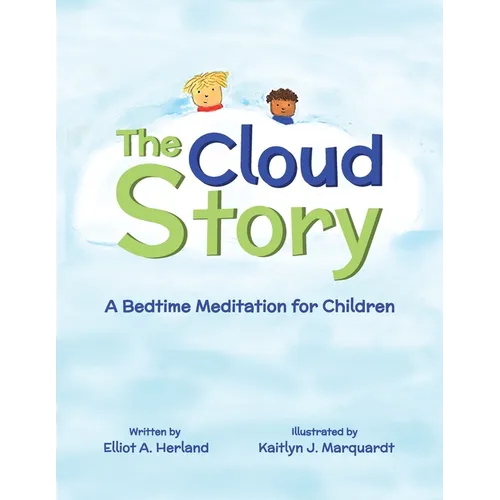 The Cloud Story: A Bedtime Meditation for Children - Paperback