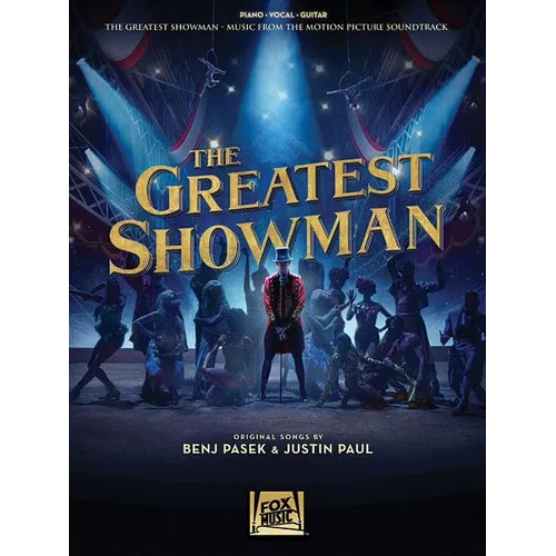 The Greatest Showman Music from the Motion Picture Soundtrack Piano/Vocal/Guitar Songbook Official Sheet Music from the Motion Picture Soundtrack - Paperback