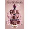 Foul Lady Fortune - Hardcover