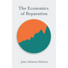 The Economics of Reparation - Paperback