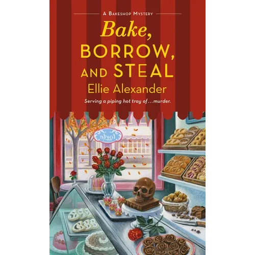 Bake, Borrow, and Steal: A Bakeshop Mystery - Mass Market Paperbound