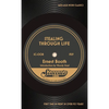 Stealing Through Life - Paperback