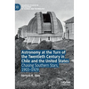 Astronomy at the Turn of the Twentieth Century in Chile and the United States: Chasing Southern Stars, 1903-1929 - Hardcover