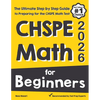 CHSPE Math for Beginners: The Ultimate Step by Step Guide to Preparing for the CHSPE Math Test - Paperback