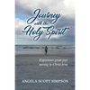 Journey With The Holy Spirit - Paperback