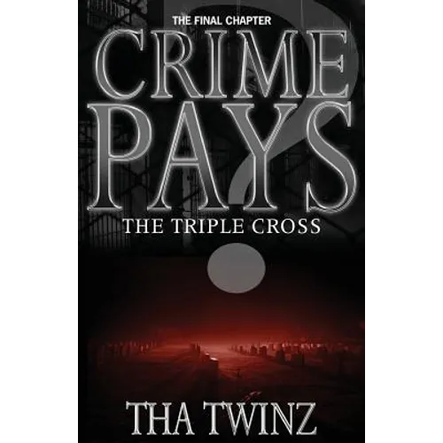 Crime Pays? III: The Triple Cross - Paperback