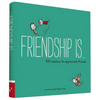 Friendship Is . . .: 500 Reasons to Appreciate Friends (Books about Friendship, Gifts for Women, Gifts for Your Bestie) - Paperback