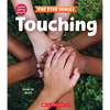 Touching (Learn About: The Five Senses) - Paperback