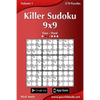 Killer Sudoku 9x9 - Easy to Hard - Volume 1 - 270 Puzzles - Paperback