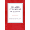 Related Strangers: Jews and Christians - Paperback