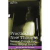 Practical New Thought: Several Things That Have Helped People - Paperback