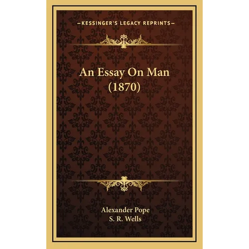 An Essay On Man (1870) - Hardcover